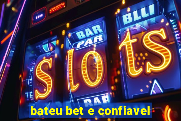 bateu bet e confiavel